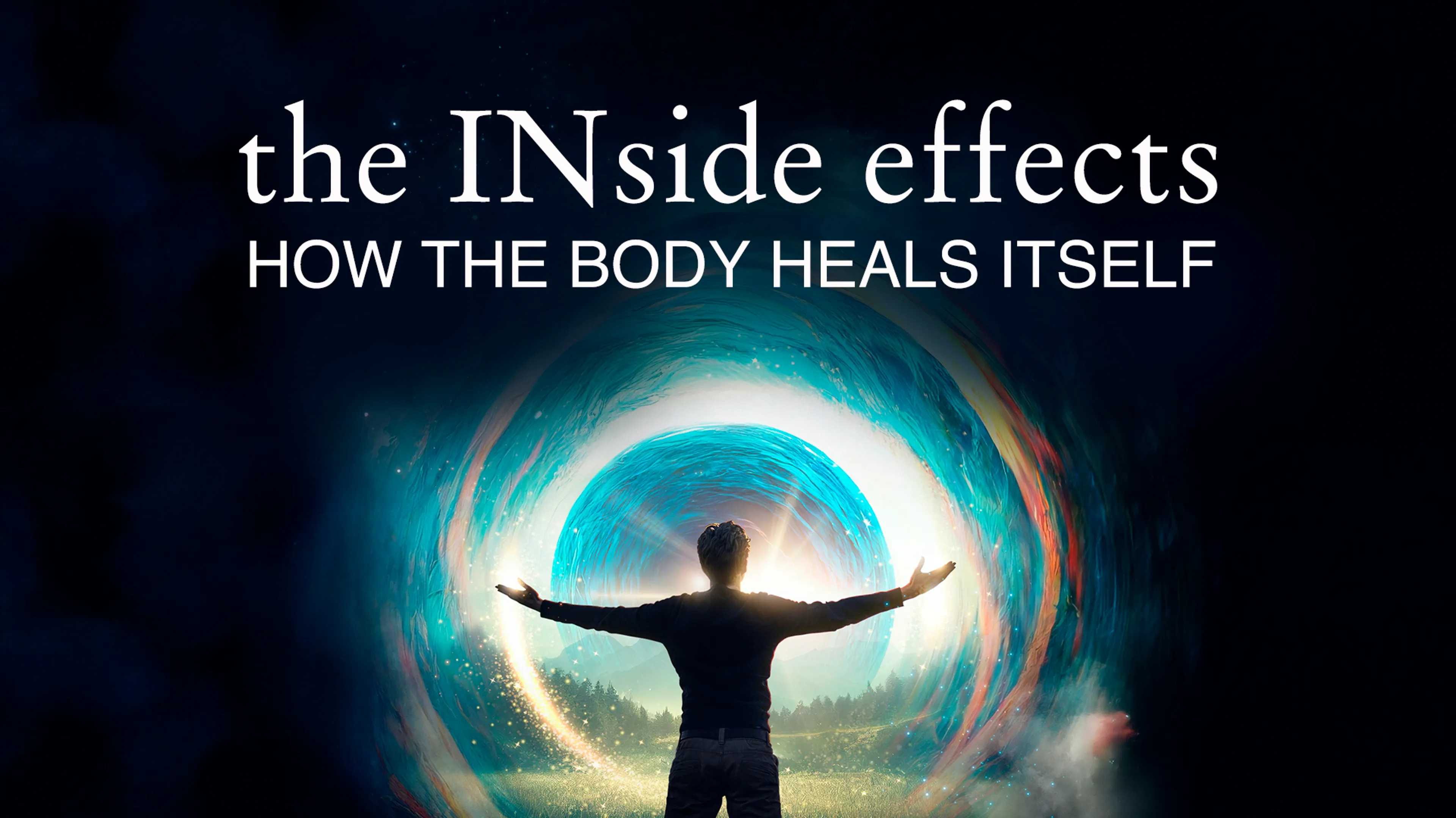 the INside effects: How the Body Heals Itself poster